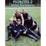 Pigboys 2 Hog Heaven: A New Photo Book By