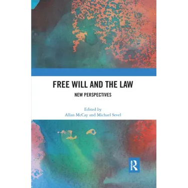 Free Will and the Law: New Perspectives