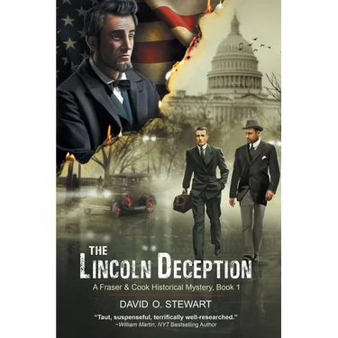 The Lincoln Deception (A Fraser and Cook Historical Mystery, Book 1)