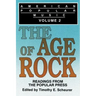 American Popular Music: Readings From the Popular Press Volume 2: The Age of Rock