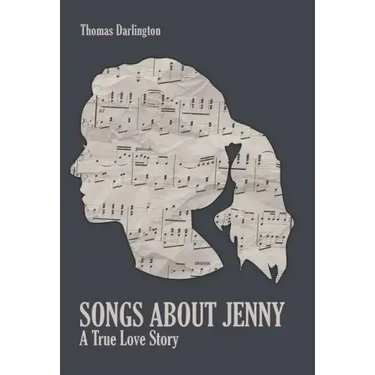 Songs About Jenny: A True Love Story