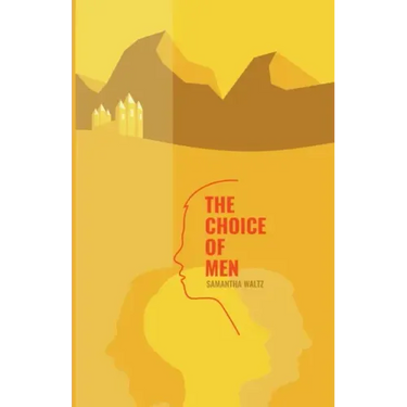 The Choice of Men