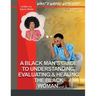 What's Wrong With Her Vol 2: A Black Man's Guide To Understanding, Evaluating, & Healing The Black Woman Vol: 2