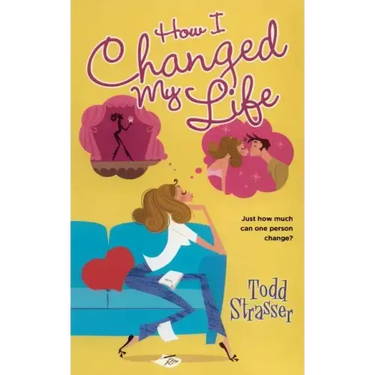 How I Changed My Life