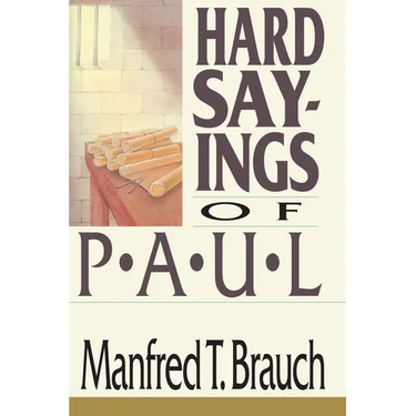 Hard Sayings of Paul