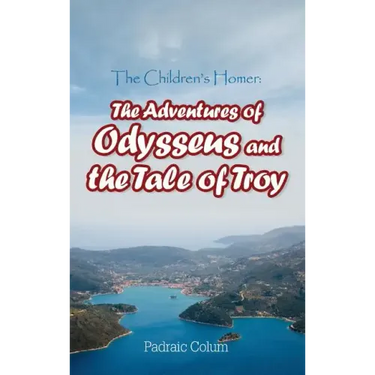 The Children's Homer: The Adventures of Odysseus and the Tale of Troy