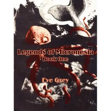 Legends of Micronesia (Book One)