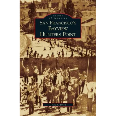 San Francisco's Bayview Hunters Point