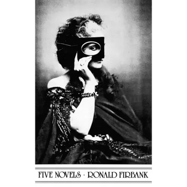 Firbank: Five Novels