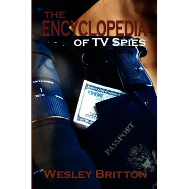 The Encyclopedia of TV Spies