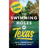The Swimming Holes of Texas