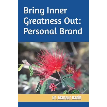 Bring Inner Greatness Out: Personal Brand
