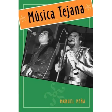 Música Tejana: The Cultural Economy of Artistic Transformation