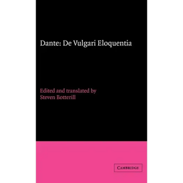 Dante: de Vulgari Eloquentia