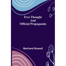 Free Thought and Official Propaganda