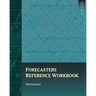 Forecasters Reference Workbook