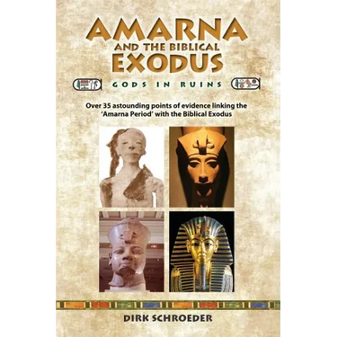Amarna and the Biblical Exodus: Gods in Ruins