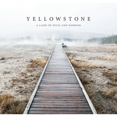 Yellowstone: A Land of Wild and Wonder