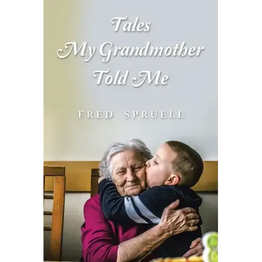 Tales My Grandmother Told Me