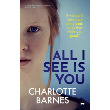All I See Is You: A Tense Psychological Suspense Full of Twists
