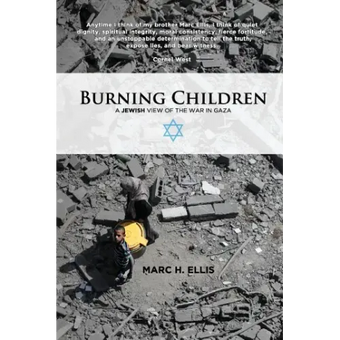 Burning Children - A Jewish View of the War in Gaza