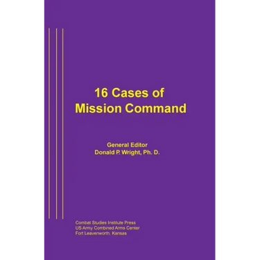 16 Cases of Mission Command