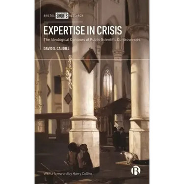 Expertise in Crisis: The Ideological Contours of Public Scientific Controversies