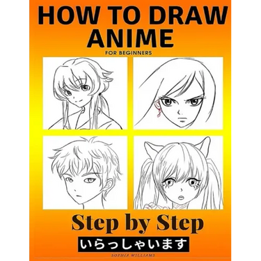 How to Draw Anime for Beginners Step by Step: Manga and Anime Drawing Tutorials Book 2