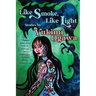 Like Smoke, Like Light: Stories
