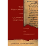 The Pesharim and Qumran History: Chaos or Consensus?
