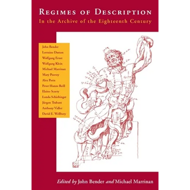 Regimes of Description: In the Archive of the Eighteenth Century