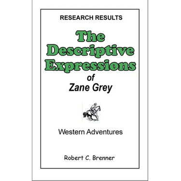 The Descriptive Expressions of Zane Grey