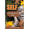 Discovering Self: Developing Me
