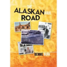 The Alaskan Haul Road