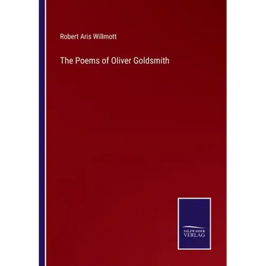The Poems of Oliver Goldsmith