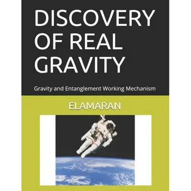 Discovery of Real Gravity: Gravity and Entanglement Working Mechanism