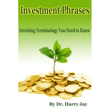 Investment Phrases: Investing Terminology You Need to Know
