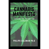 Cannabis Manifesto: Seeding The Future For Cannabis