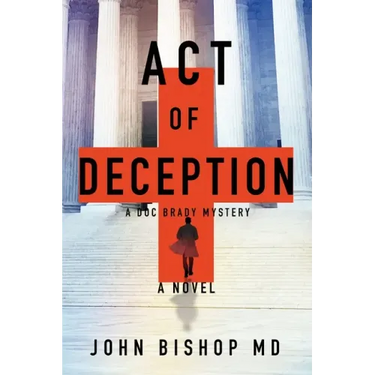 Act of Deception: A Medical Thriller