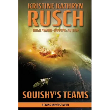 Squishy's Teams: A Diving Universe Novel