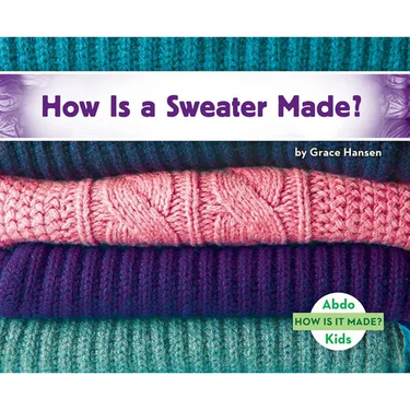 How Is a Sweater Made?