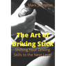The Art of Driving Stick