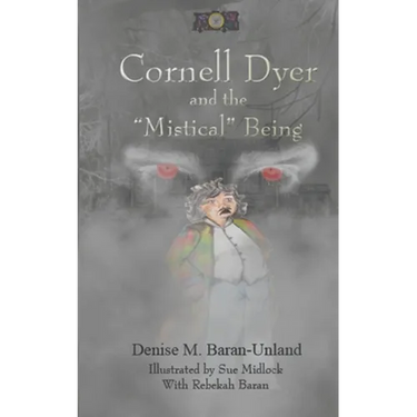 Cornell Dyer and the "Mistical" Being