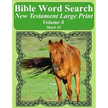 Bible Word Search New Testament Large Print Volume 8: Mark #1