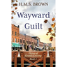 Wayward Guilt