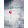 Cognitive Behaviour Therapy for People with Intellectual Disabilities: Thinking Creatively
