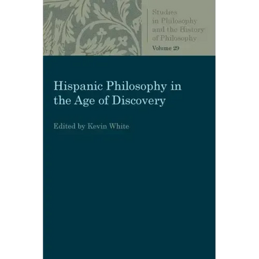 Hispanic Philosophy in the Age of Discovery
