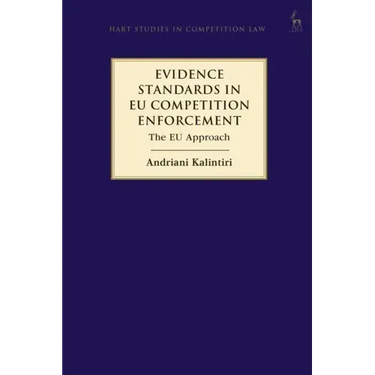 Evidence Standards in EU Competition Enforcement: The EU Approach