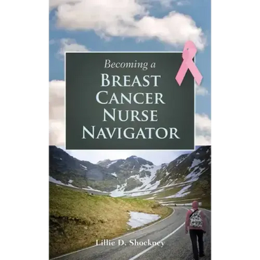 Becoming a Breast Cancer Nurse Navigator