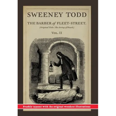 Sweeney Todd, The Barber of Fleet-Street; Vol. II: Original title: The String of Pearls